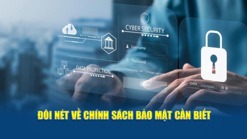 Khái quát sơ qua về chính sách bảo mật BJ88